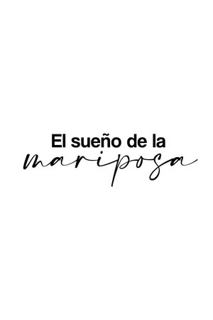 El Sueño De La Mariposa (2019)