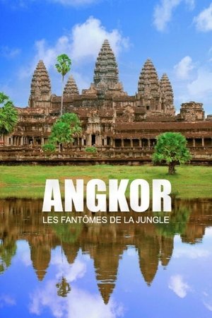 Angkor, les fantômes de la jungle