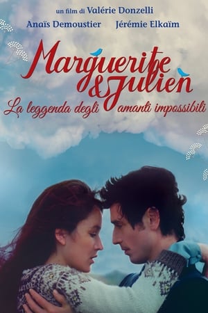 Poster di Marguerite e Julien - La leggenda degli amanti impossibili