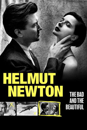 Helmut Newton: The Bad and the Beautiful