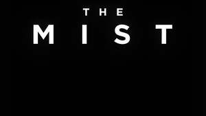 The Mist