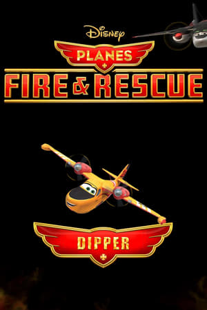 Poster Planes Fire and Rescue: Dipper 2014