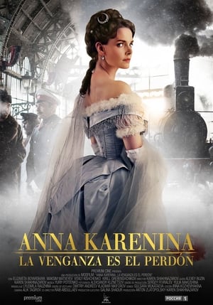 Poster Anna Karenina. La venganza es el perdón 2017