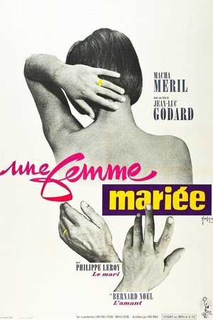 Une femme mariée: Suite de fragments d'un film tourné en 1964