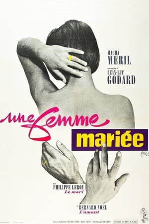 Poster Une femme mariée: Suite de fragments d'un film tourné en 1964 1964