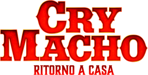 Cry Macho - Ritorno a casa (2021) Streaming official logo