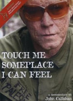 Poster Touch Me Someplace I Can Feel 2007