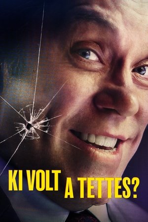 Image Ki volt a tettes?