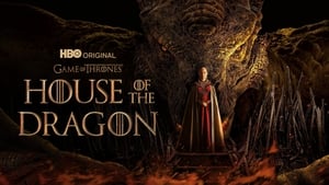 House of the Dragon Season 1 (2022)