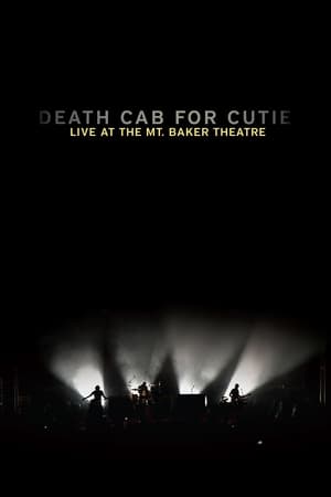Poster Death Cab for Cutie: Live At the Mt. Baker Theatre 2011