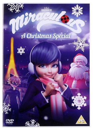Miraculous: A Christmas Special