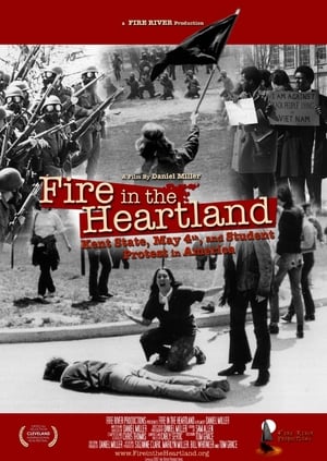 Fire in the Heartland: Kent State, May 4, and Student Protest in America