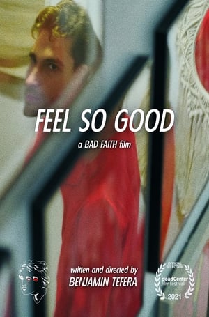 Feel So Good film complet