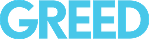 Greed