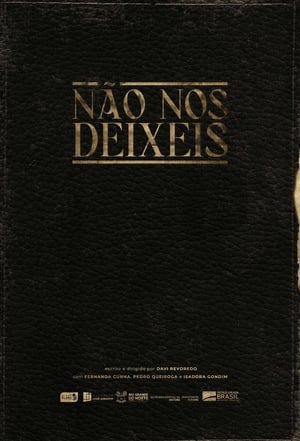 Poster Não Nos Deixeis (2022)