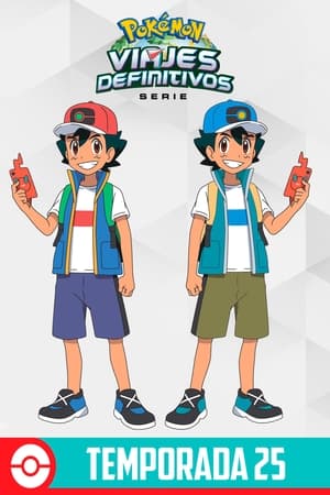 Pokémon: Temporada 25: Viajes Definitivos