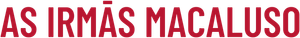 As Irmãs Macaluso — Logos 1