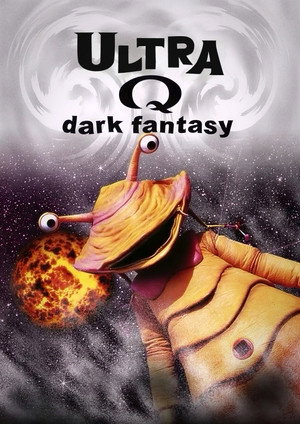 Ultra Q: Dark Fantasy