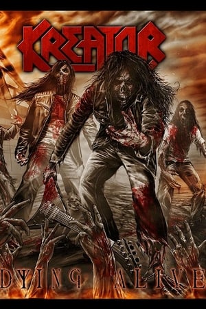 Poster Kreator: Dying Alive (2013)