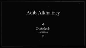 Adib Alkhalidey: Québécois Tabarnak film complet