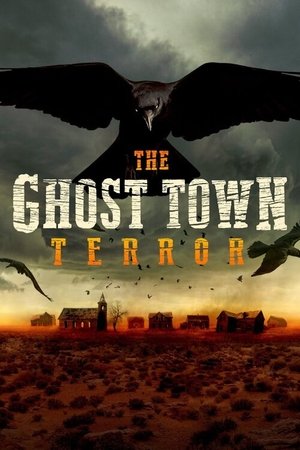 The Ghost Town Terror – Season 1 The Ghost Town Terror – Season 1