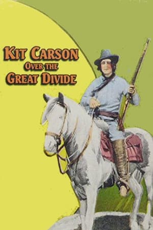 Poster Kit Carson Over the Great Divide 1925