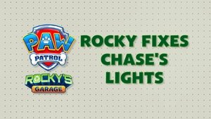 Chase's Emergency Light Goes Out!