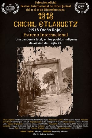 1918 Chichil Otlahuetz 2020