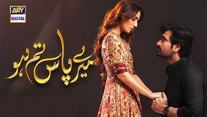 Meray Pass Tum Ho