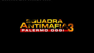 Squadra antimafia – Palermo oggi: Stagione 3 x Episodio 9