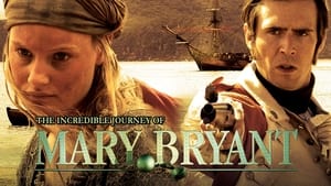 poster The Incredible Journey of Mary Bryant