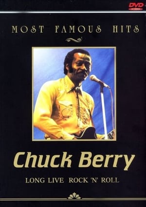 Image Most Famous Hits: Chuck Berry - Long Live Rock 'n' Roll