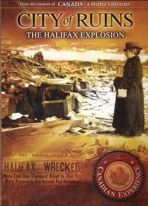 Image City of Ruins: The Halifax Explosion