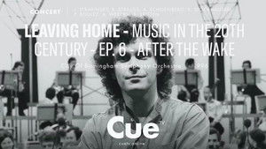 Leaving Home: Orchestral Music in the 20th Century