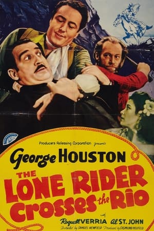 The Lone Rider Crosses the Rio poster