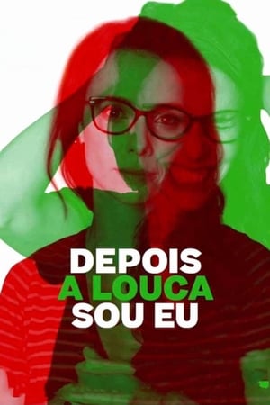 Poster Depois a Louca Sou Eu 2020