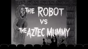 Mystery Science Theater 3000 The Robot vs. The Aztec Mummy