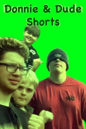 Donnie & Dude: Shorts