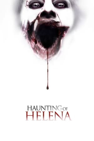 The Haunting of Helena (2013)