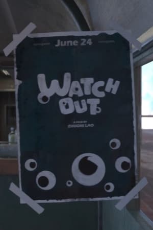 Watch Out (2023)