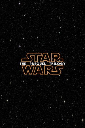 Watch Star Wars: The Prequel Trilogy online