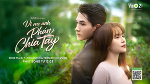 Vì Mẹ Anh Phán Chia Tay