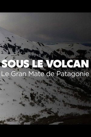 Sous le volcan, Le Gran Mate de Patagonie