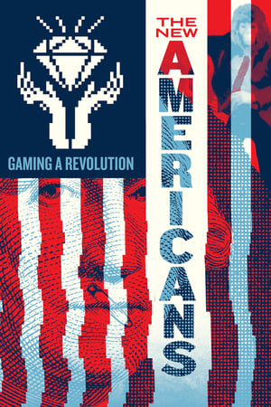 Image The New Americans: Gaming a Revolution