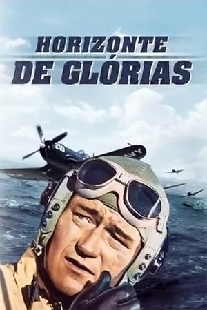 Assistir Horizonte de Glórias Online Grátis