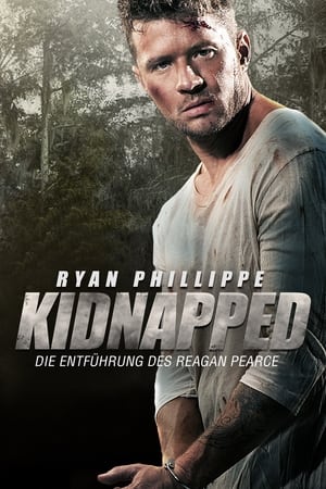 Poster Kidnapped - Die Entführung des Reagan Pearce 2014