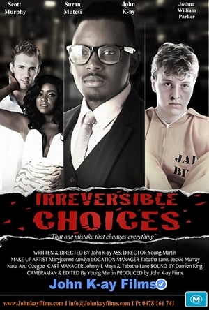 Irreversible Choices film complet