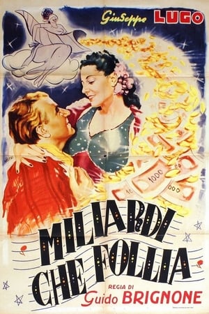 Miliardi, che follia! poster