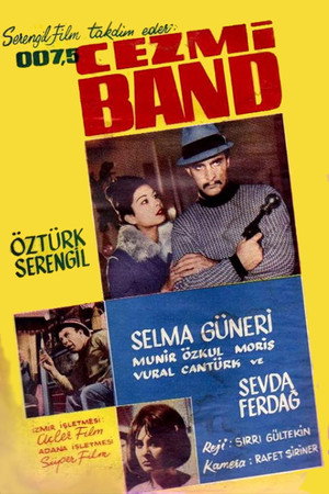 Cezmi Band 007 Buçuk 3