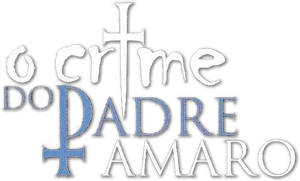 The Crime of Father Amaro